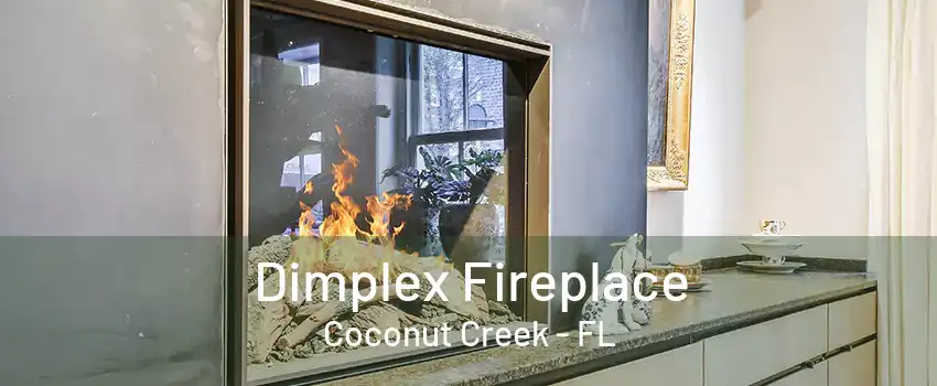 Dimplex Fireplace Coconut Creek - FL