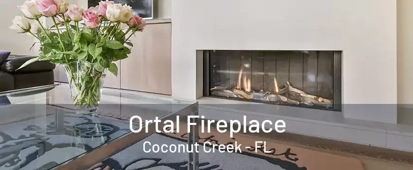 Ortal Fireplace Coconut Creek - FL